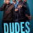 Dudes : 1.Sezon 7.Bölüm izle