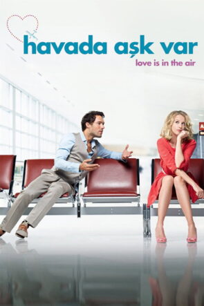 Havada Aşk Var izle (2013)