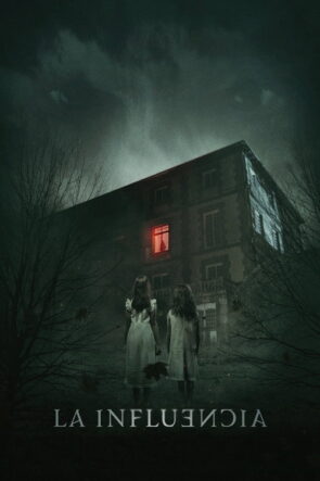 La influencia izle (2019)