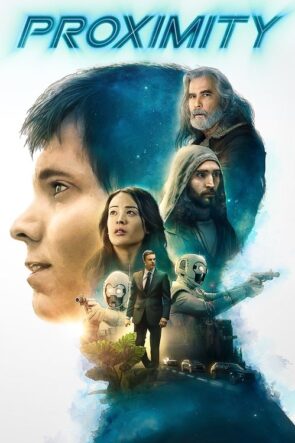 Proximity izle (2020)
