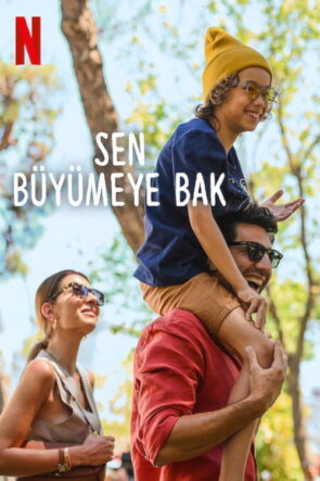 Sen Büyümeye Bak izle (2024)