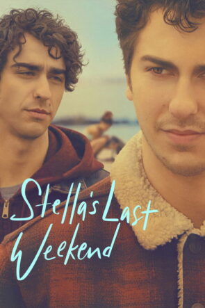 Stella’nın Son Haftasonu izle (2018)