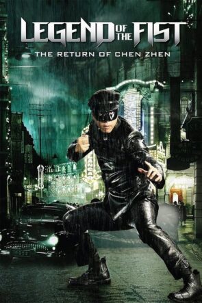 Yumruğun Efsanesi: Chen Zhen’in Dönüşü izle (2010)