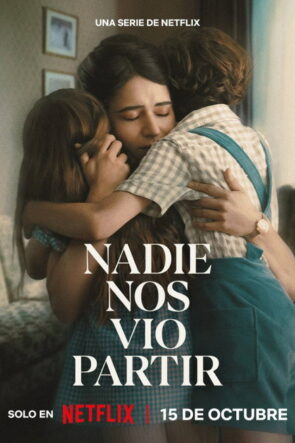 Nadie nos vio partir